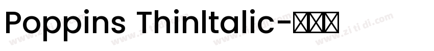 Poppins Thinltalic字体转换